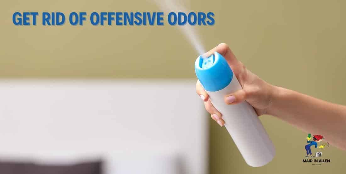 Remove Offensive Odors