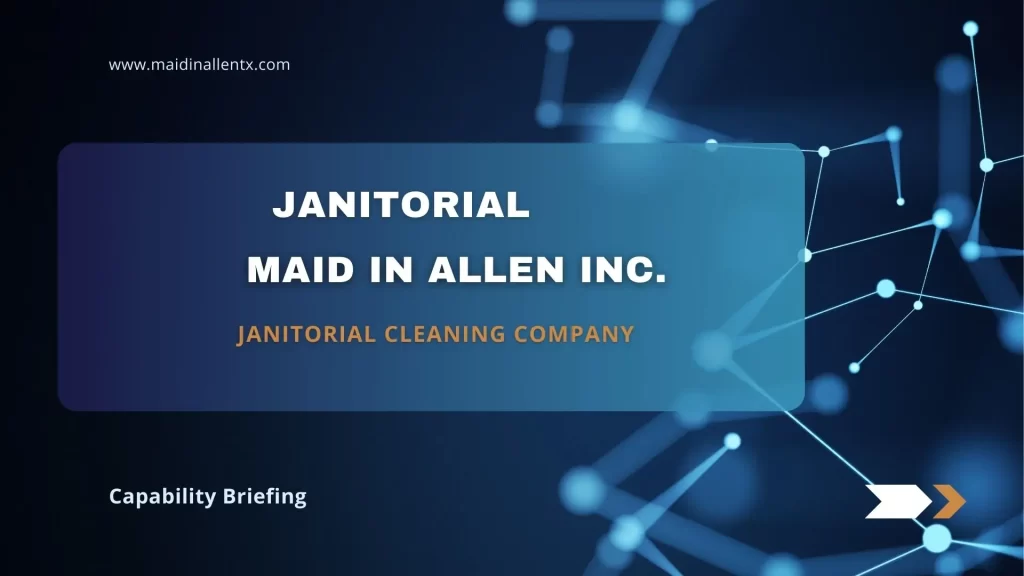 Capability Statement Janitorial Maid in Allen 